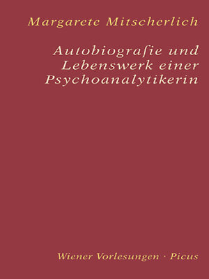 cover image of Autobiografie und Lebenswerk einer Psychoanalytikerin